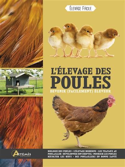 L'élevage des poules : devenir (facilement) éleveur