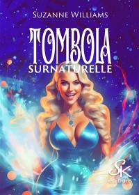 Tombola surnaturelle