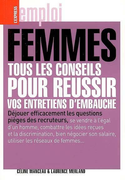 Femmes, tous les conseils pour réussir vos entretiens d'embauche