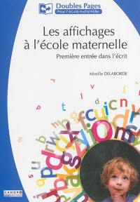 Les affichages à l'école maternelle : première entrée dans l'écrit