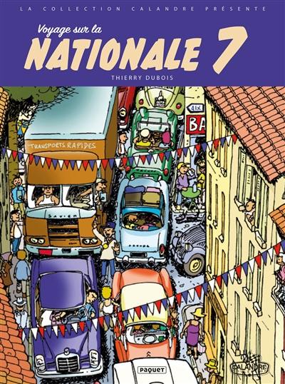 Voyage sur la nationale 7