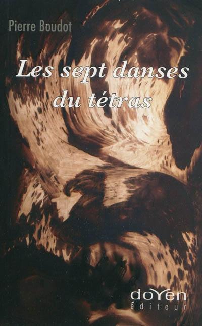 Les sept danses du tétras