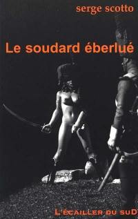 Le soudard éberlué