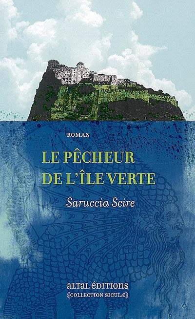 Le pêcheur de l'île verte