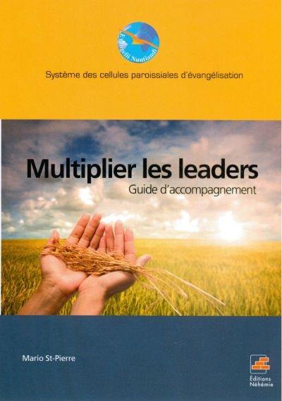 Multiplier les leaders : guide d'accompagnement