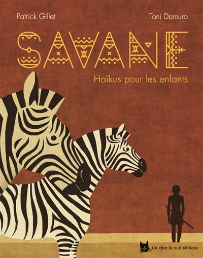 Savane : haïkus pour les enfants