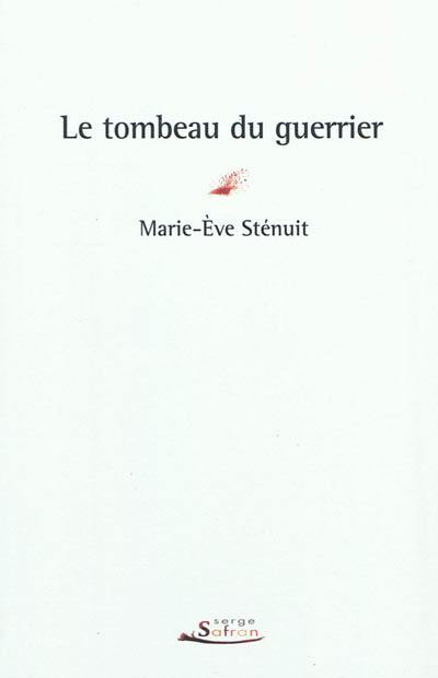 Le tombeau du guerrier