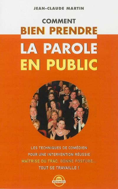 Comment bien prendre la parole en public