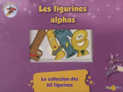 La planète des Alphas. Les figurines alphas : la collection des 60 figurines