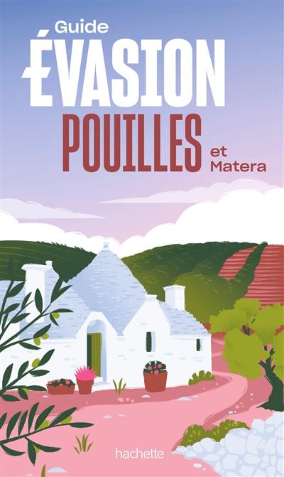 Pouilles et Matera