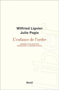 L'enfance de l'ordre : comment les enfants perçoivent le monde social