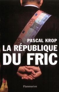 La République du fric