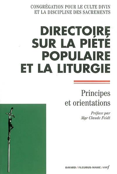 Directoire sur la piété populaire et la liturgie : principes et orientations