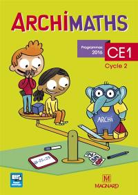 Archimaths CE1, cycle 2 : programmes 2016