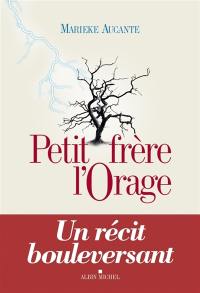 Petit frère l'orage : récit