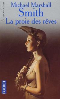 La proie des rêves