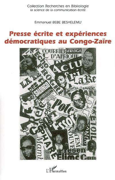 Presse écrite et expériences démocratiques au Congo-Zaïre