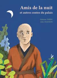 Amis de la nuit et autres contes du palais