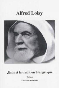 Jésus et la tradition évangélique