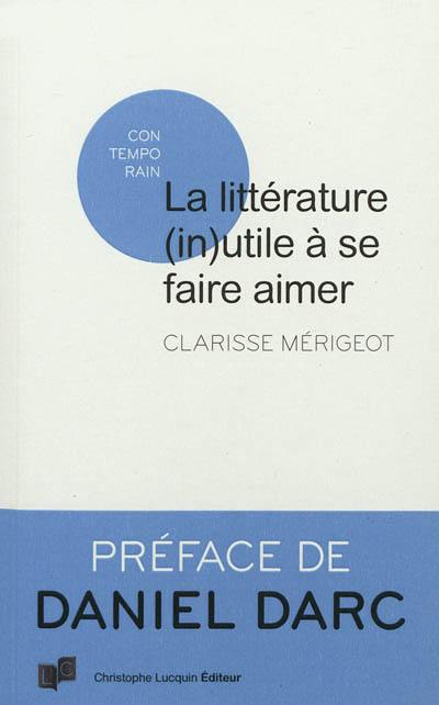 La littérature (in)utile à se faire aimer