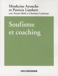 Soufisme et coaching : rencontres d'ici et d'ailleurs