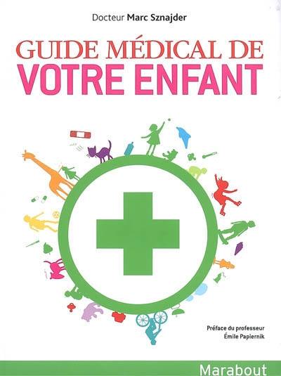 Guide médical de votre enfant