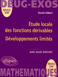 Etude locale des fonctions dérivables, développements limités