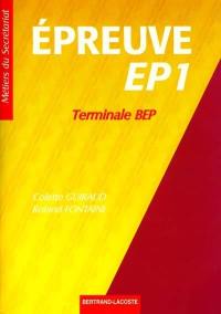 L'épreuve EP1, terminale BEP, BEP métiers du secrétariat