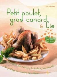 Petit poulet, gros canard & Cie