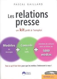 Les relations presse : un kit prêt à l'emploi