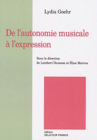 De l'autonomie musicale à l'expression