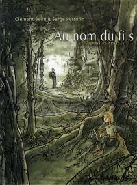 Au nom du fils (Ciudad perdida). Vol. 1