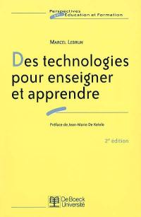 Des technologies pour enseigner et apprendre