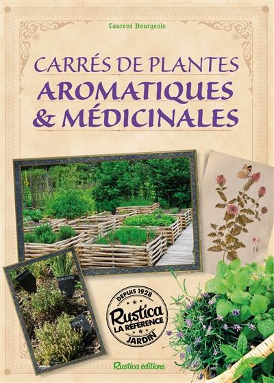 Carrés de plantes aromatiques & médicinales