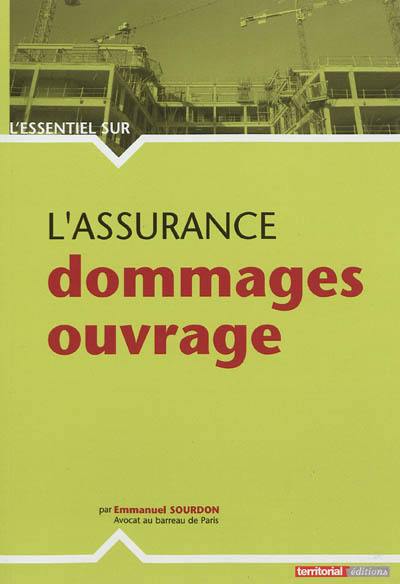 L'assurance dommages ouvrage