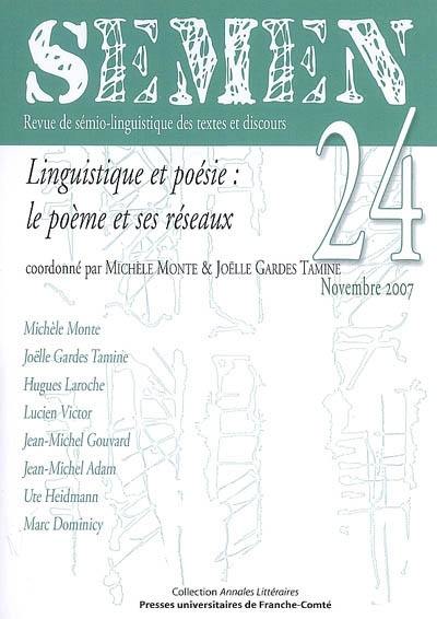 Semen, nouvelle série, n° 24. Linguistique et poésie : le poème et ses réseaux