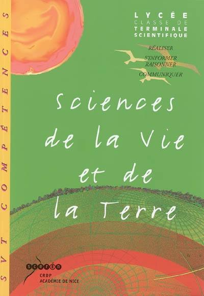 Sciences de la vie et de la Terre, lycée, classe de terminale scientifique : communication écrite, orale et expérimentale au baccalauréat scientifique