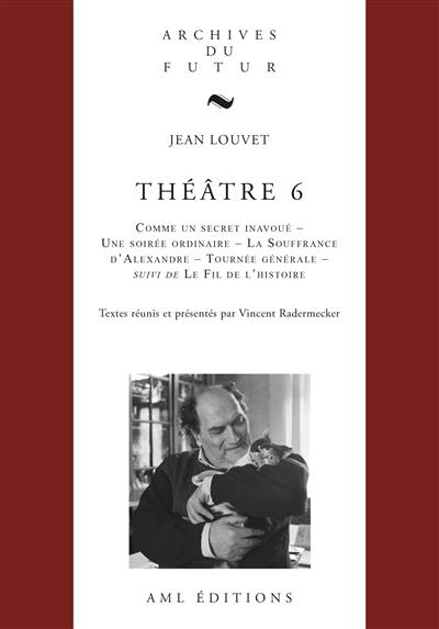 Théâtre. Vol. 6