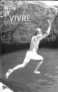 Vivre. To live