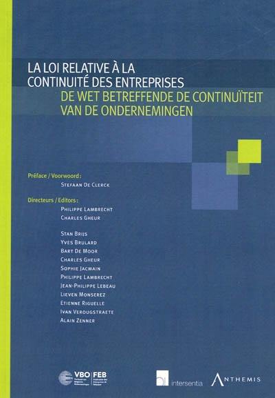 La loi relative à la continuité des entreprises. De wet betreffende de continuïteit van de ondernemingen