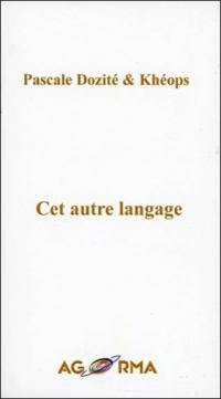 Cet autre langage