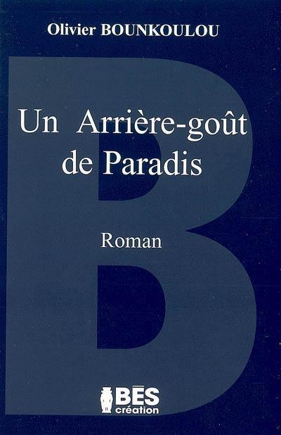 Un arrière-goût de paradis