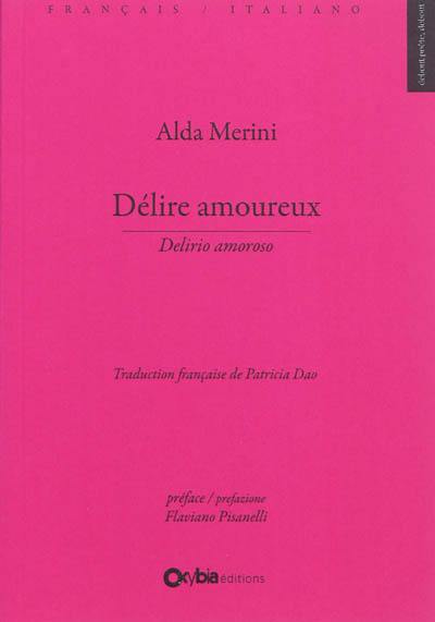 Délire amoureux. Delirio amoroso