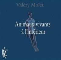 Animaux vivants à l'intérieur