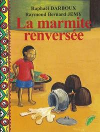 La marmite renversée