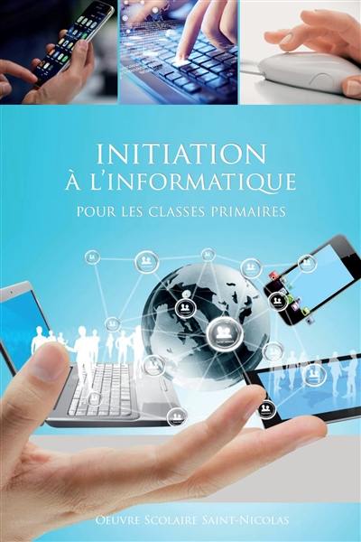 Initiation à l'informatique pour les classes primaires