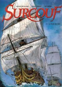 Surcouf. Vol. 2. Le tigre des mers