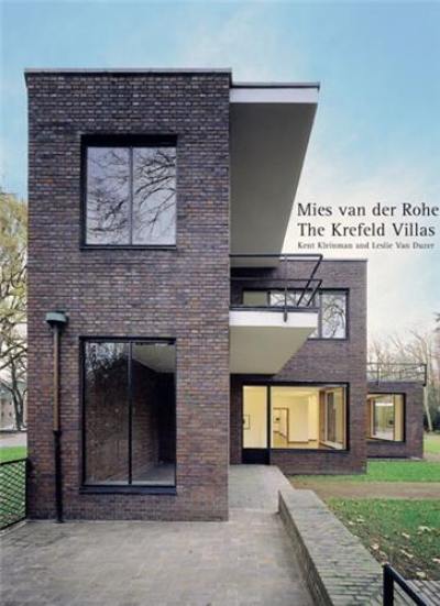 Mies van der Rohe The Krefeld Villas