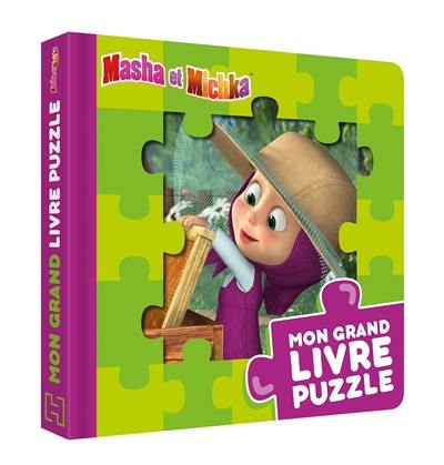 Masha et Michka : mon grand livre puzzle