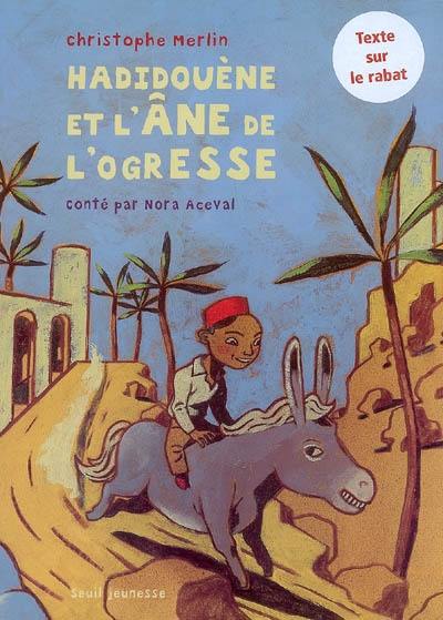 Hadidouène et l'âne de l'ogresse